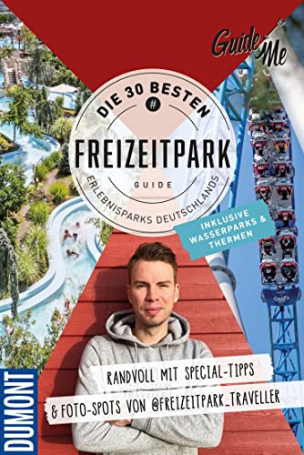 GuideMe Travel Book Die 30 besten Freizeitparks Deutschlands – Reiseführer: Freizeitparkführer mit Must-See-Attractions, Instagram-Spots inkl. Foto-Tipps von @freizeitpark_traveller (Hallwag GuideMe) von Hallwag